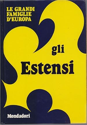 Immagine del venditore per Le grandi famiglie d'Europa Gli Estensi - Bruno Rossi venduto da libreria biblos