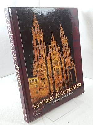 Santiago de Compostela : die Pilgerwege zum Jakobsgrab Kurt Benesch. Mit Farbbildern von Rudolf T...