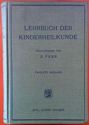 Imagen del vendedor de Lehrbuch der Kinderheilkunde. ZWlfte Auflage. a la venta por biblion2