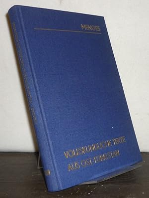 Bild des Verkufers fr Volkskundliche Texte aus Ost-Trkistan. Aus dem Nachla von N. Th. Katanov. Herausgegeben von Karl Heinrich Menges. Aus den Sitzungsberichten der Preussischen Akademie der Wissenschaften, Philosophisch-Historische Klasse 1933 und 1936. Mit einem Vorwort zum Neudruck von Karl Heinrich Menges und einer Bibliographie der Schriften Menges von Georg Hazai. zum Verkauf von Antiquariat Kretzer