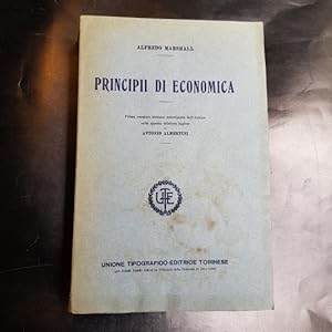 Principii di ecomonia. Prima versione italiana sulla quarta inglese di Antonio Albertini