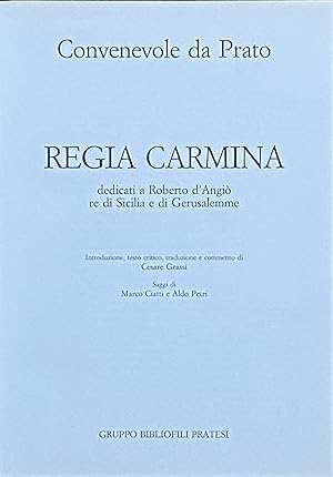 Convenevole da Prato. Regia Carmina (II volumi)