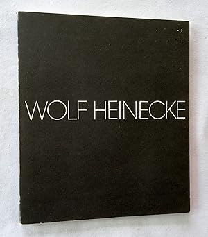 Wolf Heinecke. Aquarelle, Zeichnungen aus den Jahren 1976 - 1981.