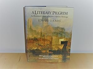 Image du vendeur pour A Literary Pilgrim : An Illustrated Guide to Britain's Literary Heritage mis en vente par M. C. Wilson