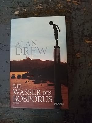 Seller image for Die Wasser des Bosporus for sale by Versandantiquariat Cornelius Lange