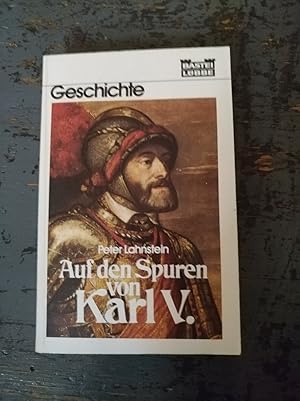 Auf den Spuren von Karl V.