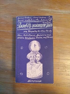 Imagen del vendedor de Rowohlts indiskrete Liste von Kleopatra bis Elvis Presley. Ehen, Verhltnisse, Amouren und Affren berhmter Frauen und Mnner a la venta por Versandantiquariat Cornelius Lange