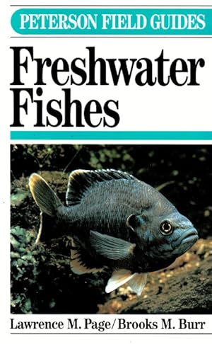 Seller image for A Field Guide to Freshwater Fishes: North America North of Mexico for sale by PEMBERLEY NATURAL HISTORY BOOKS BA, ABA