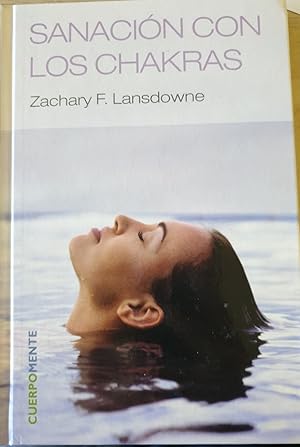 Imagen del vendedor de SANACION CON LOS CHAKRAS. a la venta por Libreria Lopez de Araujo