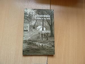 Seller image for Lesmurdie: A Home in the Hills for sale by HAWKMOOR BOOKS LTD