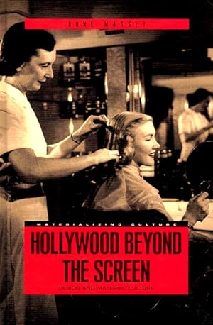 Seller image for Hollywood Beyond the Screen: Design and Material Culture for sale by LEFT COAST BOOKS