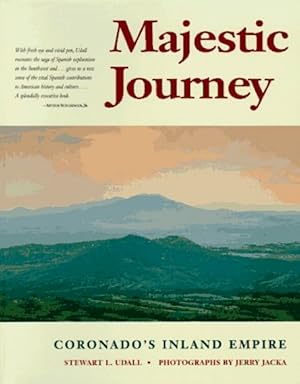 Imagen del vendedor de Majestic Journey: Coronado's Inland Empire a la venta por LEFT COAST BOOKS