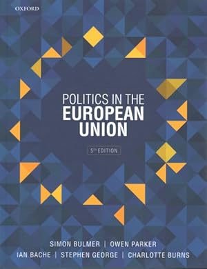 Imagen del vendedor de Politics in the European Union a la venta por GreatBookPricesUK