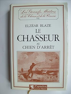 Seller image for Le chasseur au chien d'arrt. for sale by Philippe Moraux