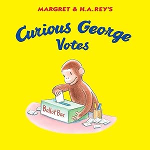 Seller image for Curious George Votes for sale by GreatBookPrices