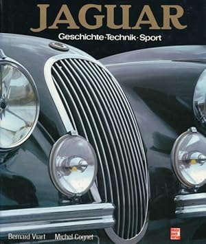 Immagine del venditore per Jaguar. Geschichte - Technik - Sport. Aus dem Franzsischen bersetzt von Renate Daric. venduto da ANTIQUARIAT ERDLEN