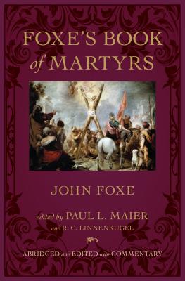 Immagine del venditore per Foxe's Book of Martyrs (Hardback or Cased Book) venduto da BargainBookStores