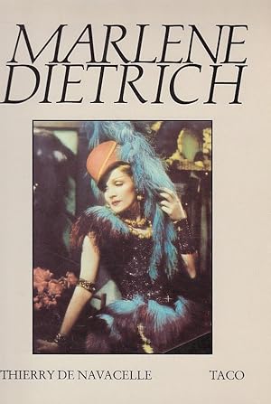 Marlene Dietrich : Photogr. aus d. Sammlung John Kobal. von Thierry de Navacelle. [Übers. aus d. ...