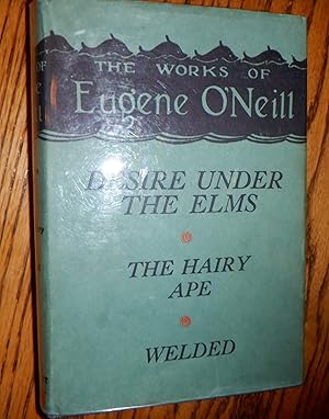 Seller image for Desire Under The Elms, The Hairy Ape, Welded for sale by Route 3 Books