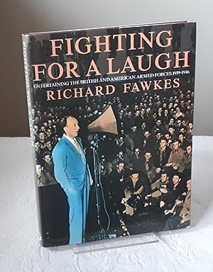 Bild des Verkufers fr Fighting for a laugh: Entertaining the British and American Armed Forces, 1939-1946 zum Verkauf von Dandy Lion Editions