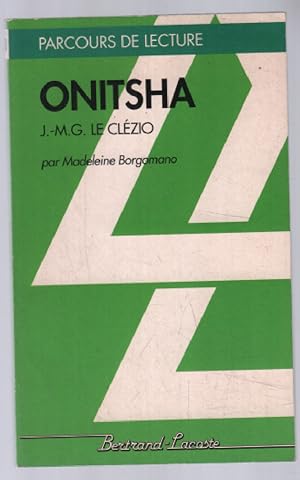 Seller image for ONITSHA-PARCOURS DE LECTURE for sale by librairie philippe arnaiz