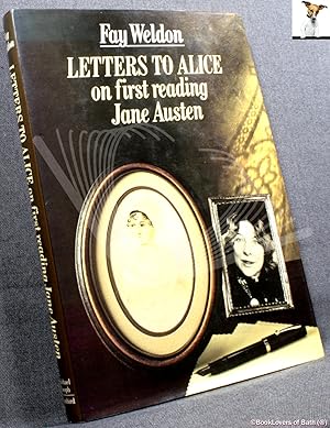 Seller image for Letters to Alice: On First Reading Jane Austen for sale by BookLovers of Bath
