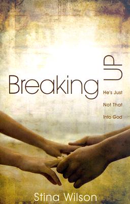 Seller image for Breaking Up: He's Just Not That Into God (Paperback or Softback) for sale by BargainBookStores