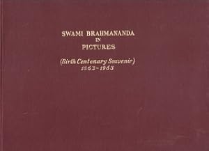 Bild des Verkufers fr Swami Brahmananda in Pictures: (Birth Centenary Souvenir) 1863-1963 zum Verkauf von Never Too Many Books