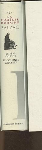 Seller image for La comdie humaine- Tome I: Scnes de la vie prive: Le pre Goriot, Le colonel Chabert, La messe de l'Athe, L'interdiction for sale by Le-Livre