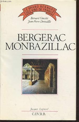 Seller image for Bergerac Monbazillac (Collection : "Le Grand Bernard des Vins de France") for sale by Le-Livre