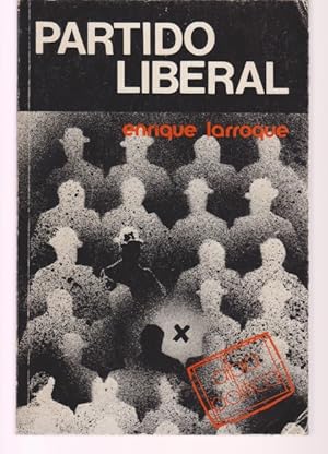 Seller image for PARTIDO LIBERAL for sale by LIBRERIA TORMOS