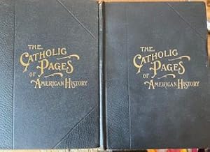 Our Church and Country The Catholic Pages of American History . with the History of the Church an...