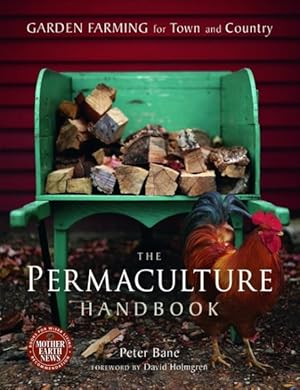 Imagen del vendedor de Permaculture Handbook : Garden Farming for Town and Country a la venta por GreatBookPrices