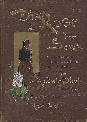 Bild des Verkufers fr Die Rose der Sewi. Eine ziemlich wahre Geschichte aus Tirol. Mit Illustrationen von Hugo Engl. zum Verkauf von Versandantiquariat Alraune