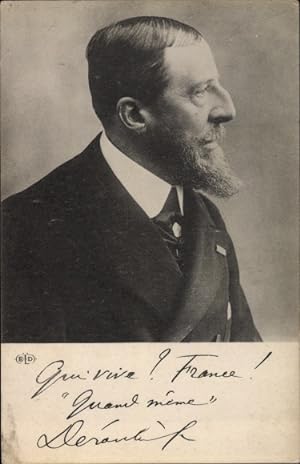 Ansichtskarte / Postkarte Paul Déroulède (1846-1914), nationalistischer französischer Schriftstel...
