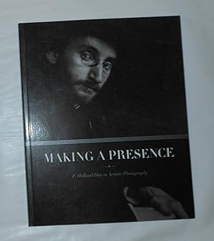 Seller image for Making A Presence - F Holland Day in Artistic Photography (Addison Gallery of American Art, Andover 27 March - 31 July 2012 and touring) for sale by David Bunnett Books