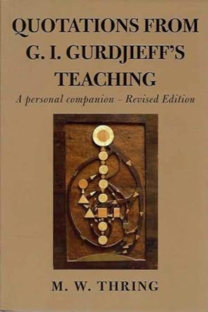 Image du vendeur pour QUOTATIONS FROM G.I. GURDJIEFF'S TEACHING:: A Personal Companion mis en vente par By The Way Books