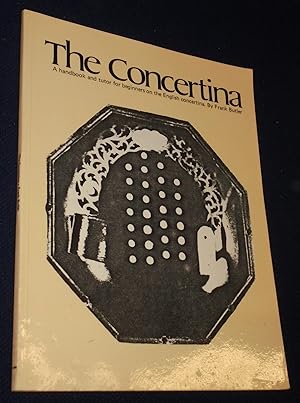 The Concertina: A Handbook and Tutor for Beginners on the English Concertina