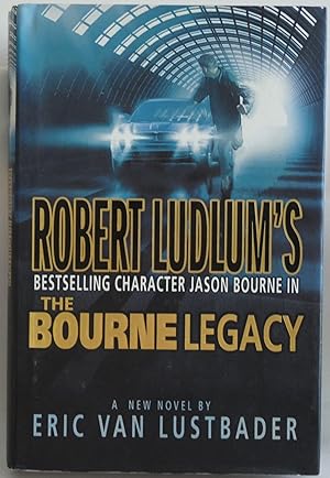 Seller image for Robert Ludlum's The Bourne Legacy for sale by Sklubooks, LLC