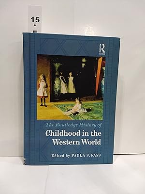 Seller image for The Routledge History of Childhood in the Western World for sale by Fleur Fine Books