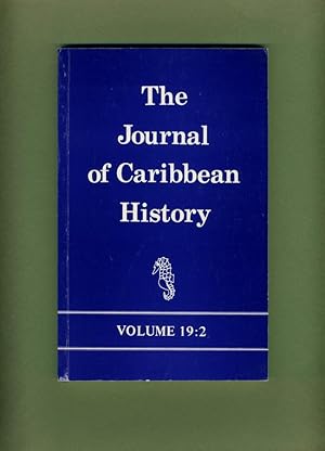 Immagine del venditore per The Journal of Caribbean History: Volume 19:2, 1984 venduto da Cream Petal Goods