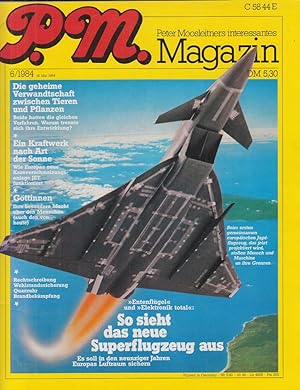 P.M Magazin - Nr. 6 / 1984 - So sieht das neue Superflugzeug aus