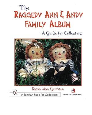 The Raggedy Ann and Andy Family Album (Schiffer Books for Architects and Designers)