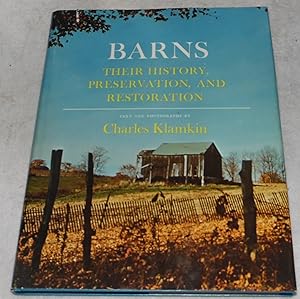 Seller image for Barns : Their History, Preservation, and Restoration for sale by Pheonix Books and Collectibles