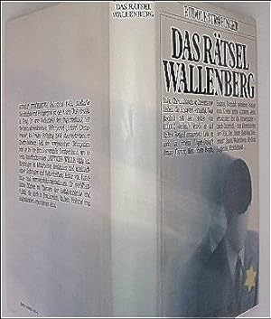 Das Rätsel Wallenberg. Dokumentation zum Fall Raoul Wallenberg, der am Ende des 2. Weltkrieges in...