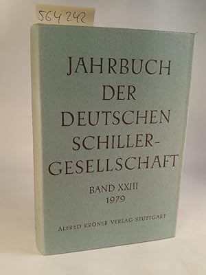 Bild des Verkufers fr Jahrbuch der Deutschen Schillergesellschaft 23. Jahrgang 1979 Internationales Organ fr Neuere Deutsche Literatur zum Verkauf von ANTIQUARIAT Franke BRUDDENBOOKS