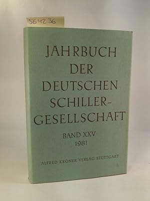 Bild des Verkufers fr Jahrbuch der Deutschen Schillergesellschaft 1981. Band 25 zum Verkauf von ANTIQUARIAT Franke BRUDDENBOOKS