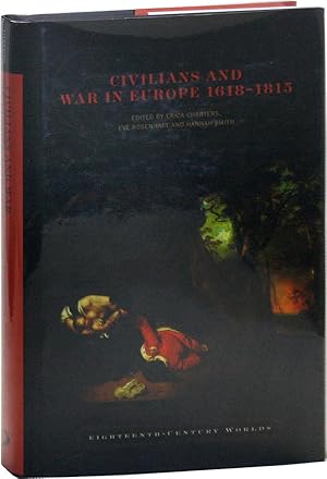 Civilians and War in Europe, 1618-1815