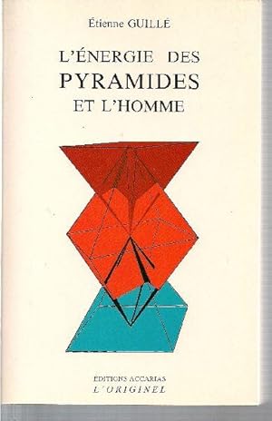 Seller image for L'nergie des pyramides et l'homme. Les pyramides vibratoires et l'tre humain. for sale by Librairie  la bonne occasion