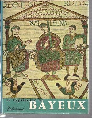 La tapisserie de Bayeux et la manière de vivre au onzième siècle.